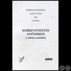 SOBREVIVIENTES ANNIMOS Y OTROS CUENTOS - Autoras: ESCRITORAS PARAGUAYAS ASOCIADAS - Ao 2006